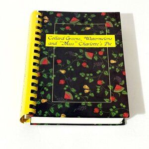 Collard Greens Watermelons & Miss Charlotte's Pie Swansboro NC United Methodist